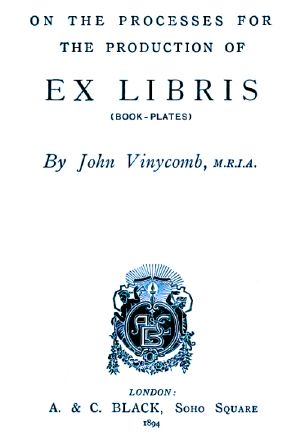 [Gutenberg 62127] • On the Processes for the Production of Ex Libris (Book-Plates)